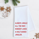 Jingle All The Way Holiday Tea Towel